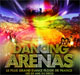 Dancing Arenas